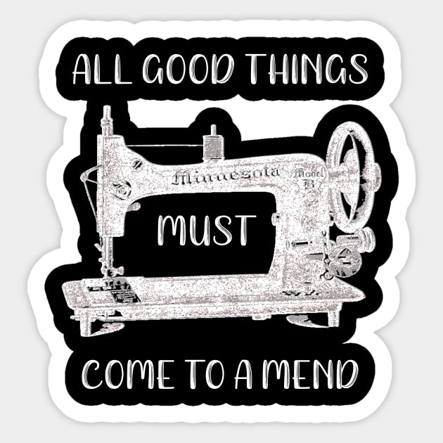 All Good Things Must Come to a Mend Sticker by DANPUBLIC